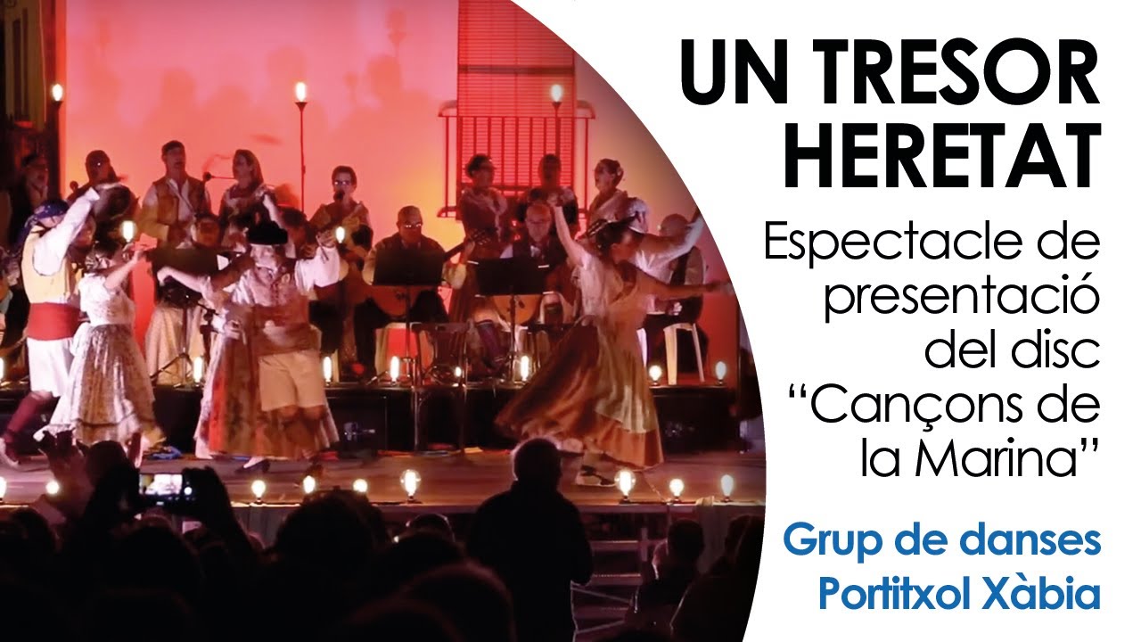 Un tresor heretat - Grup de danses Portitxol Xàbia