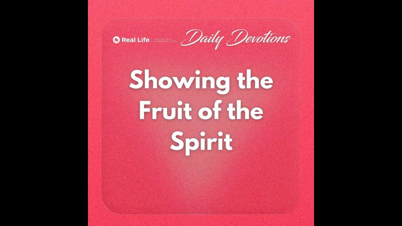 Showing the Fruit of the Spirit | Pastor Bong Baylon