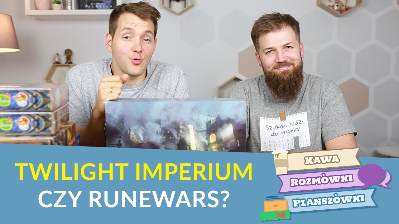 Twilight Imperium czy Runewars? | Kawa, rozm&oacute;wki i plansz&oacute;wki