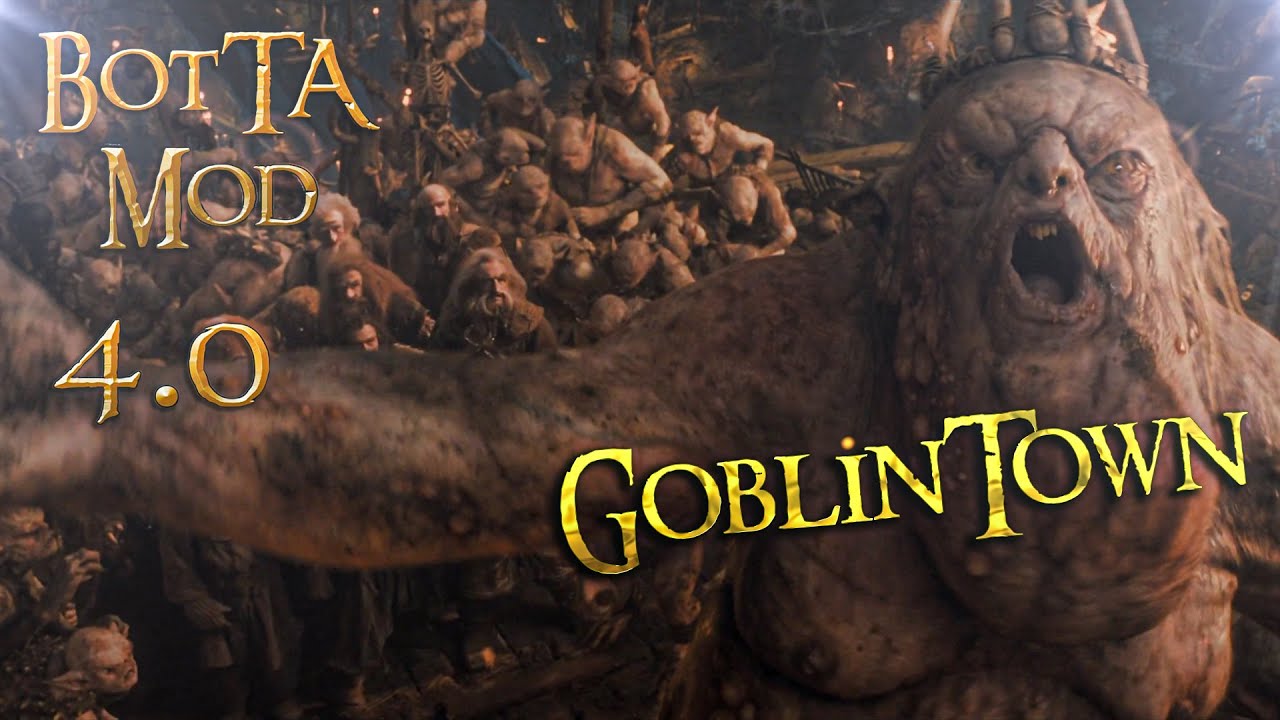 [4K] BOTTA Mod 4.0 | Goblin Town Faction Showcase! | Misty Mountains
