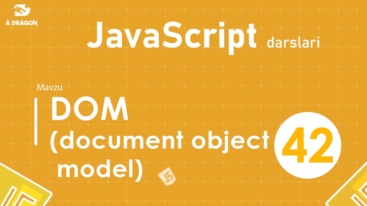 042. DOM (Document Object Model) | JavaScript darslari | O'zbek tilida