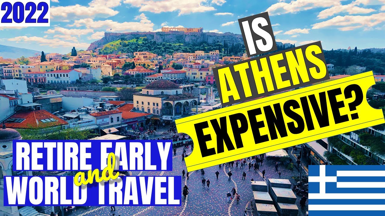 Cost of Living : ATHENS GREECE Digital Nomad