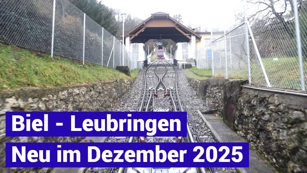 Neu: Standseilbahn Biel - Leubringen / Funiculaire Bienne - Evilard 2025 automatisiert