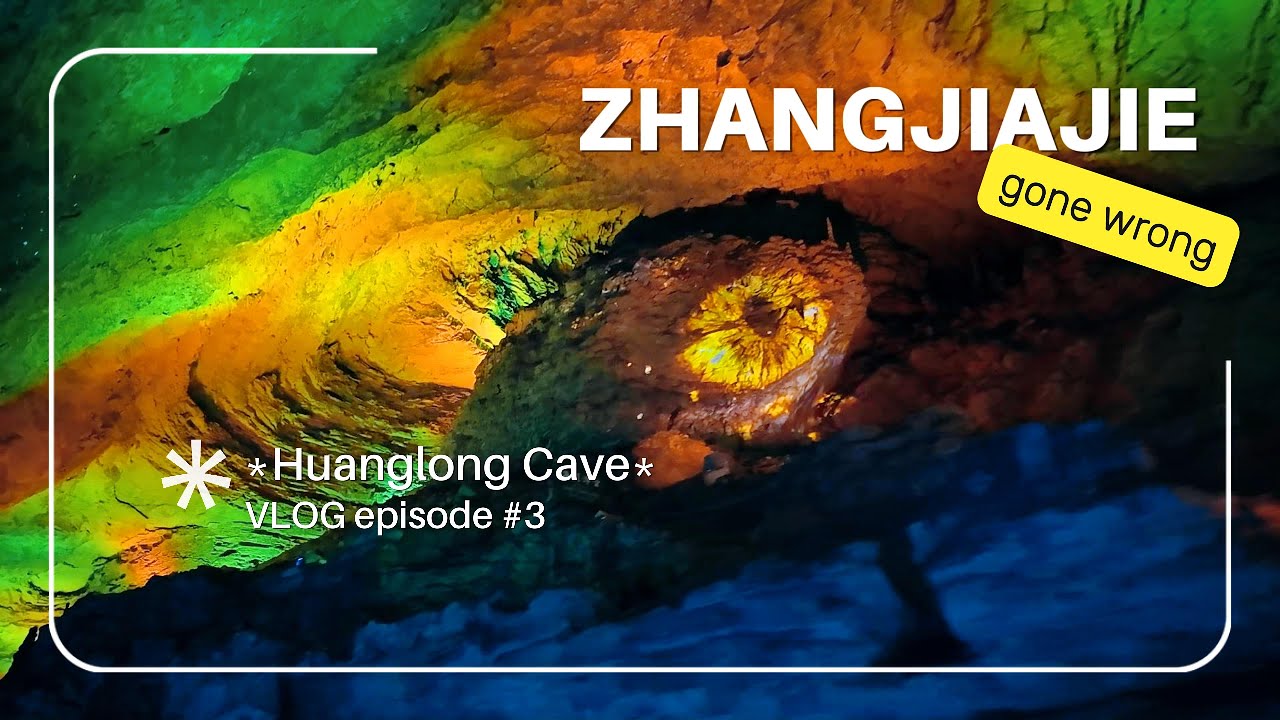 Zhangjiajie Disaster! Huanglong Cave Tour NIGHTMARE - Lost, No English, Guide Abandoned Us!