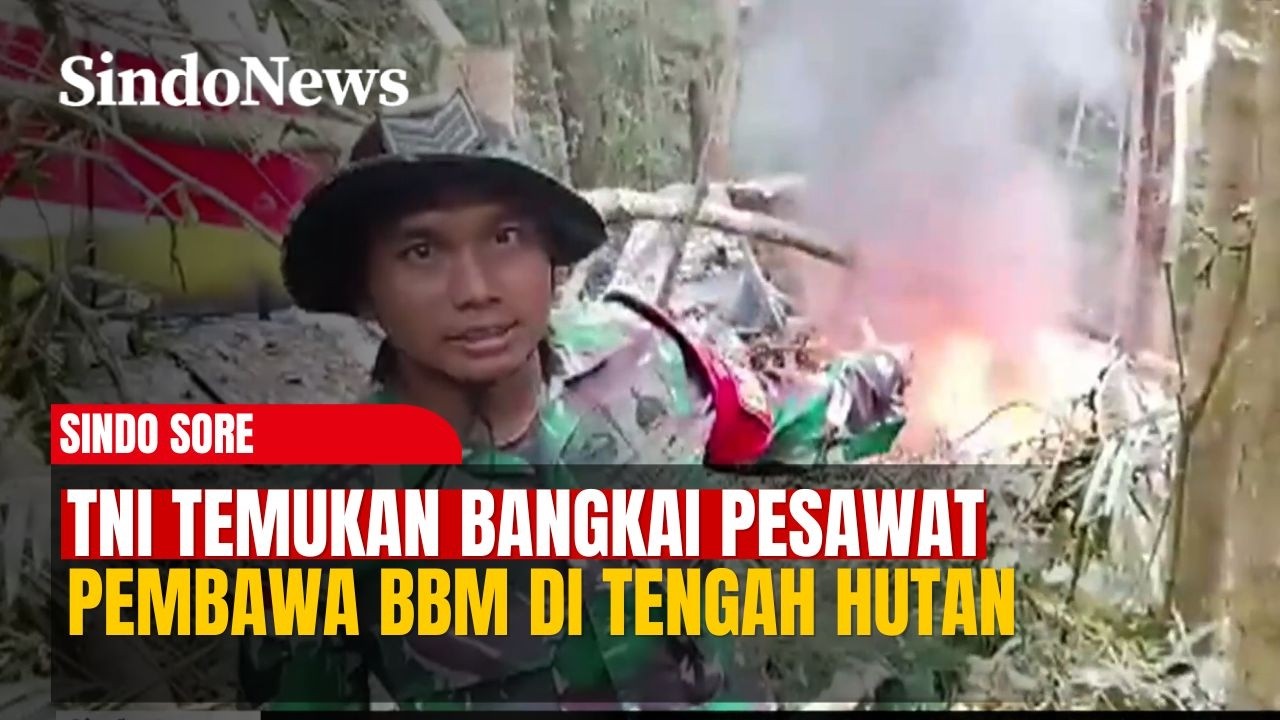 Mencekam! TNI Temukan Bangkai Pesawat Pelita Air Pembawa BBM di Tengah Hutan | Sindo Sore | 21/02