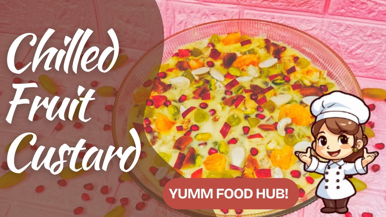 🍓🍌 Chilled & Creamy Fruit Custard | by Yumm Food Hub 🍇🥝