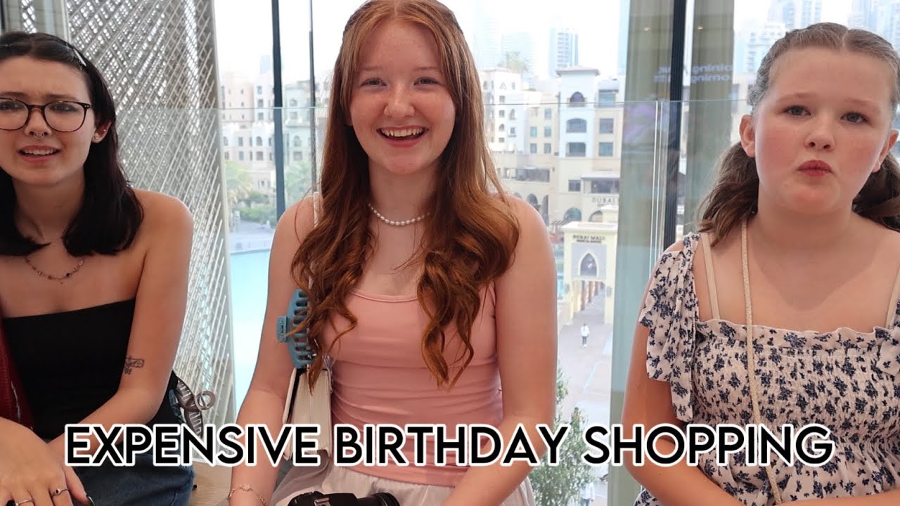 EXPENSIVE SPECIAL BIRTHDAY PRESENT SHOPPING!