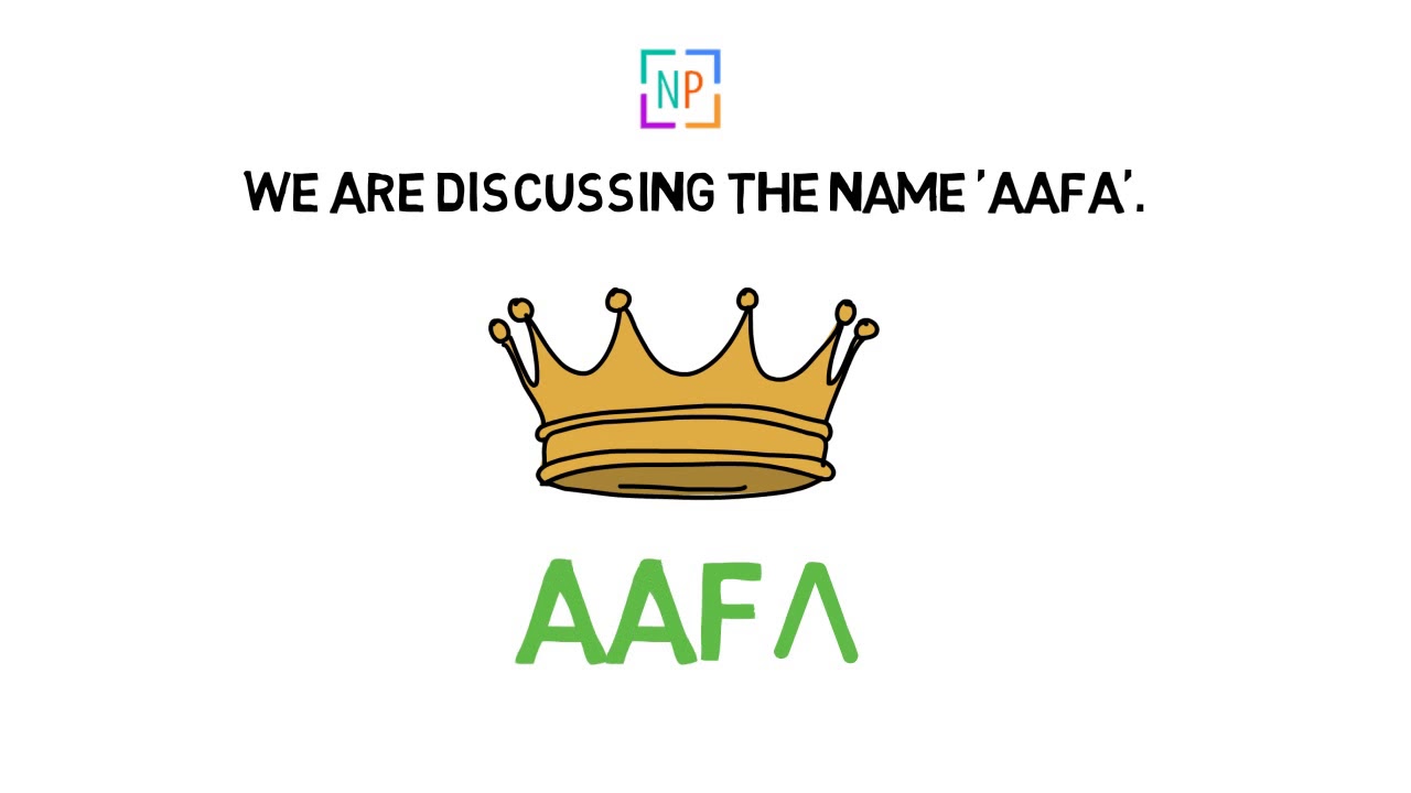 The meaning of Aafa