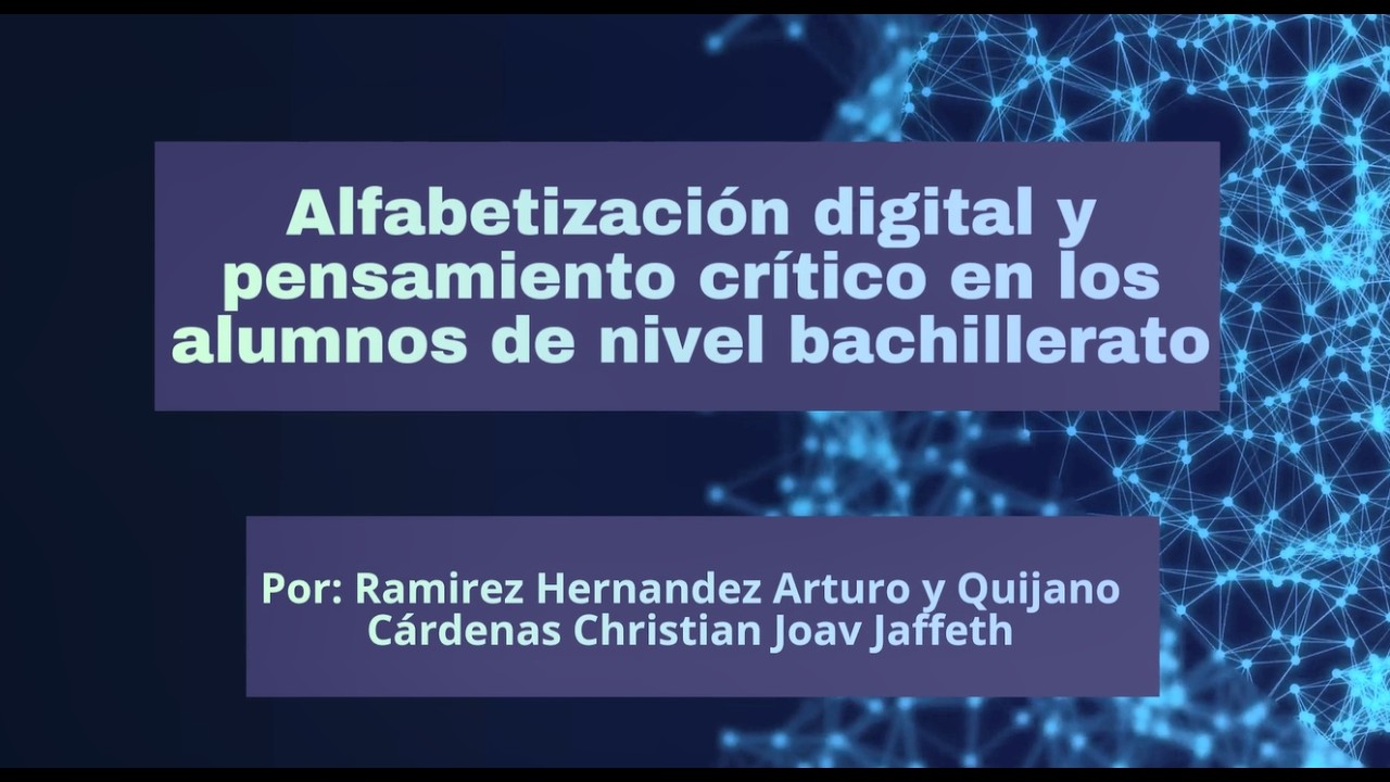 Alfabetización digital y pensamiento crítico en los alumnos de nivel bachillerato