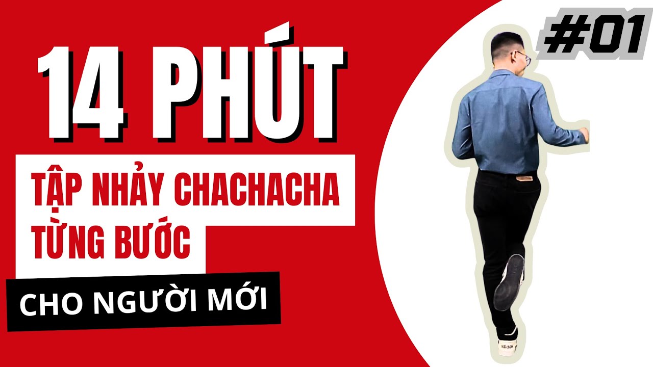 14 phút tập nhảy hai bước cơ bản Chachacha siêu chậm cho người mới tập | Cao Thanh Dance