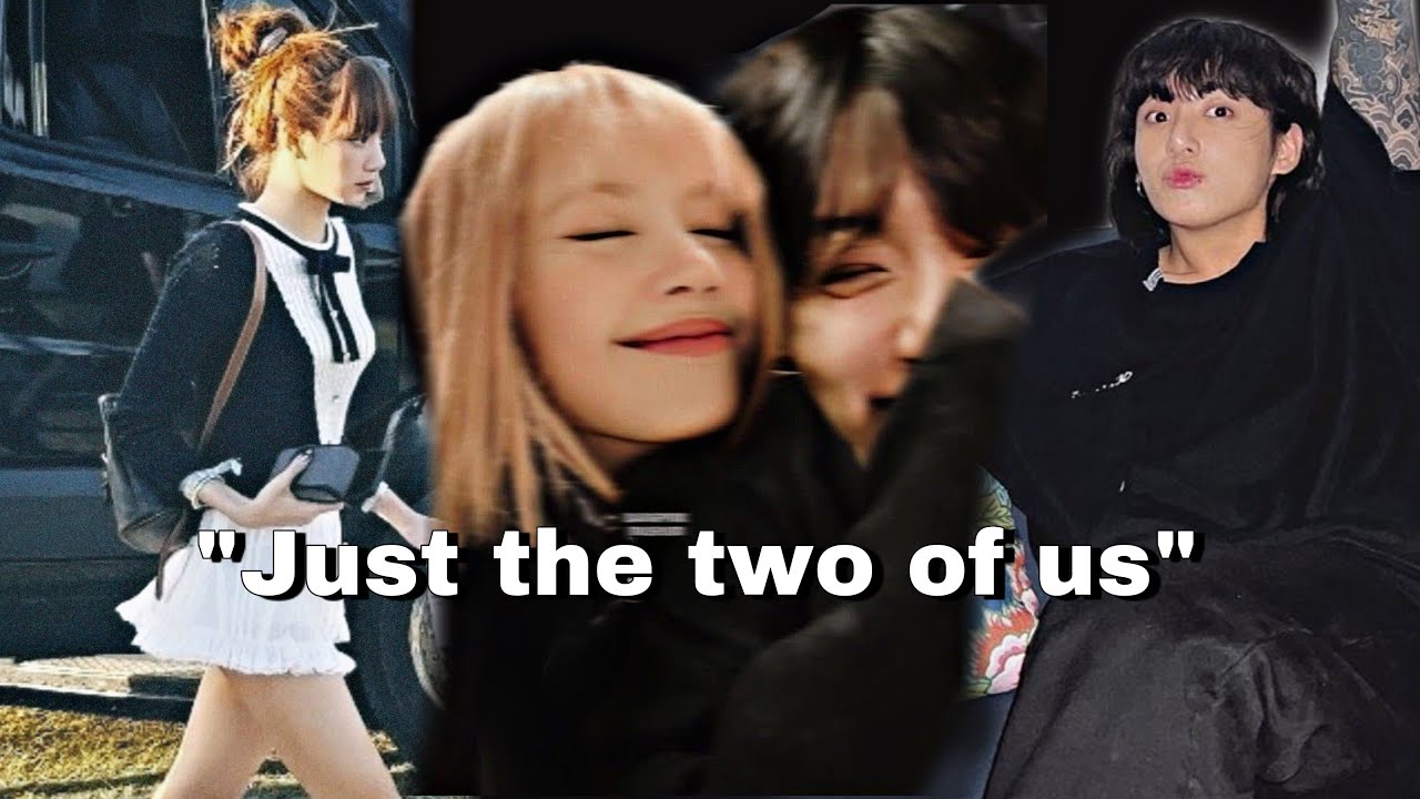Blackpink Lisa and Jungkook showed the world that they are really dating
