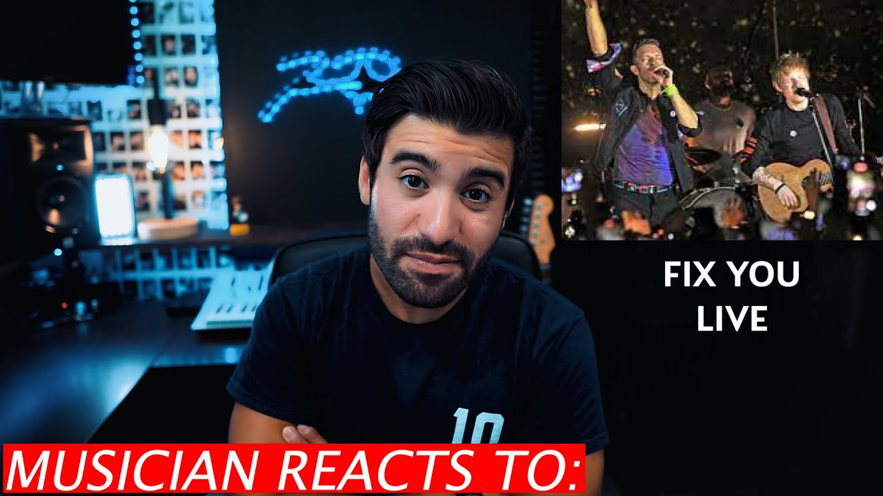 Musician Reacts To Coldplay & Ed Sheeran - Fix You