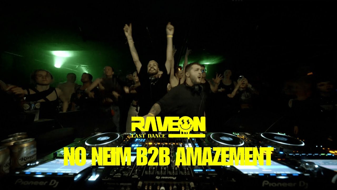 RAVE ON LAST DANCE 2025 - NO NEIM B2B AMAZEMENT