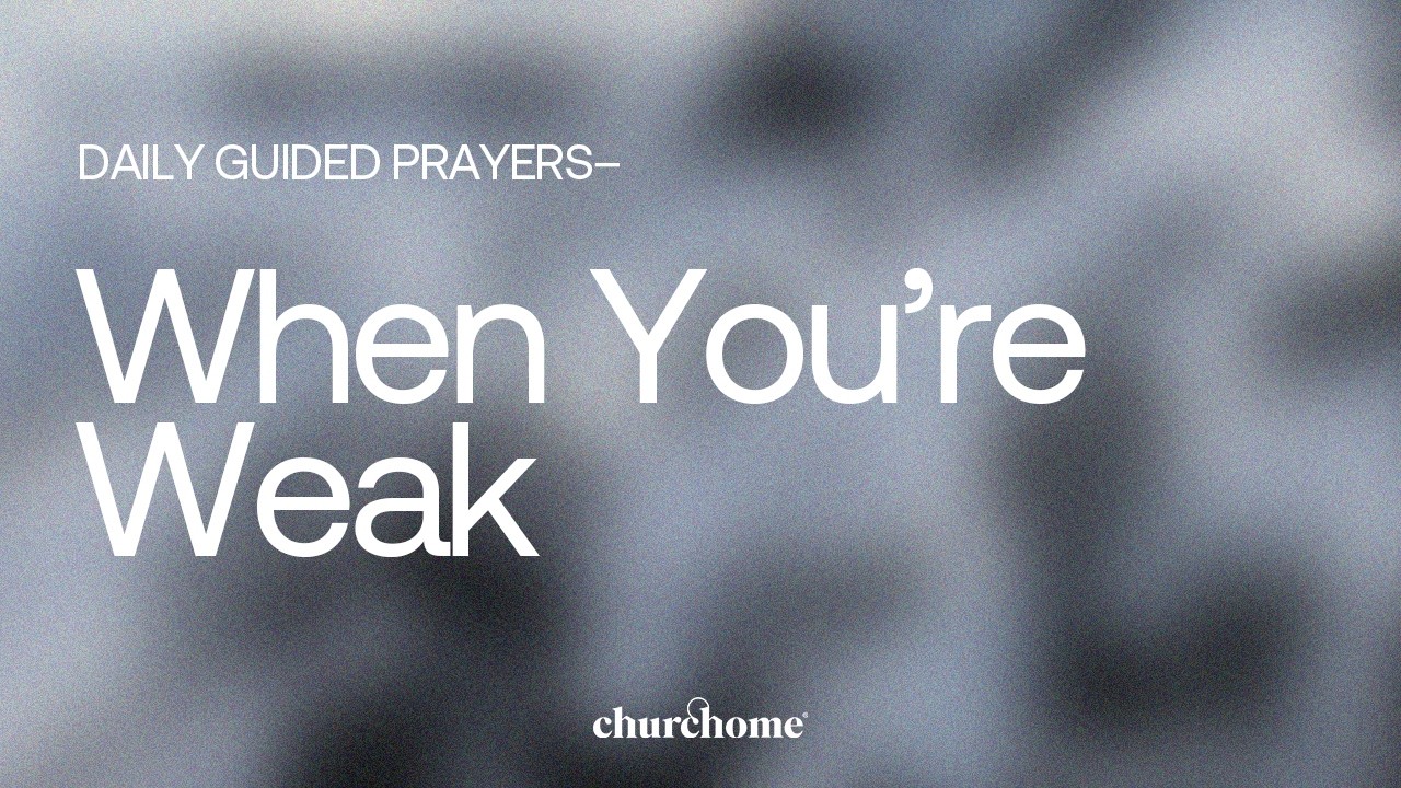 When You're Weak