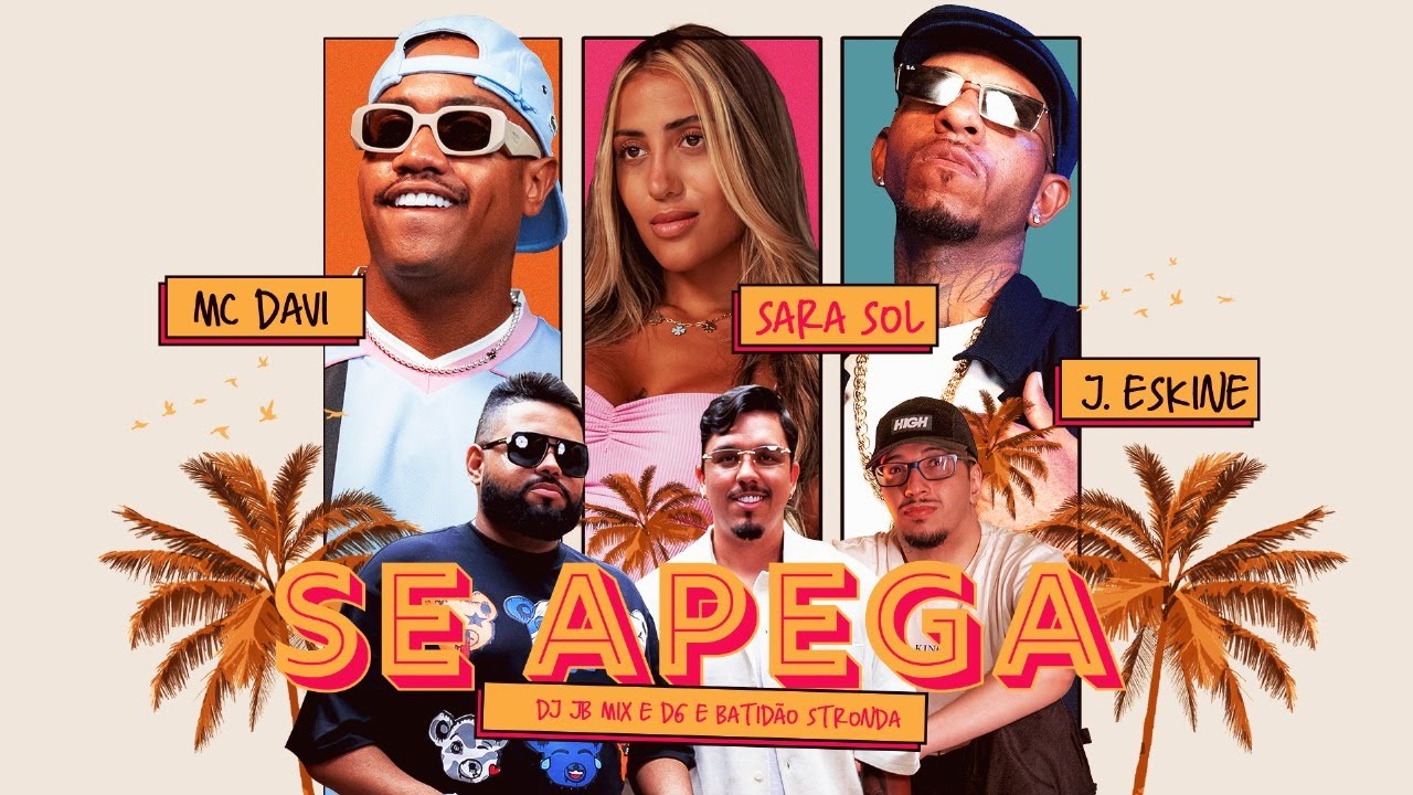 Se Apega - MC Davi, J.Eskine, Sara Sol (Prod.DJ JB Mix, DG&Batidão Estronda)