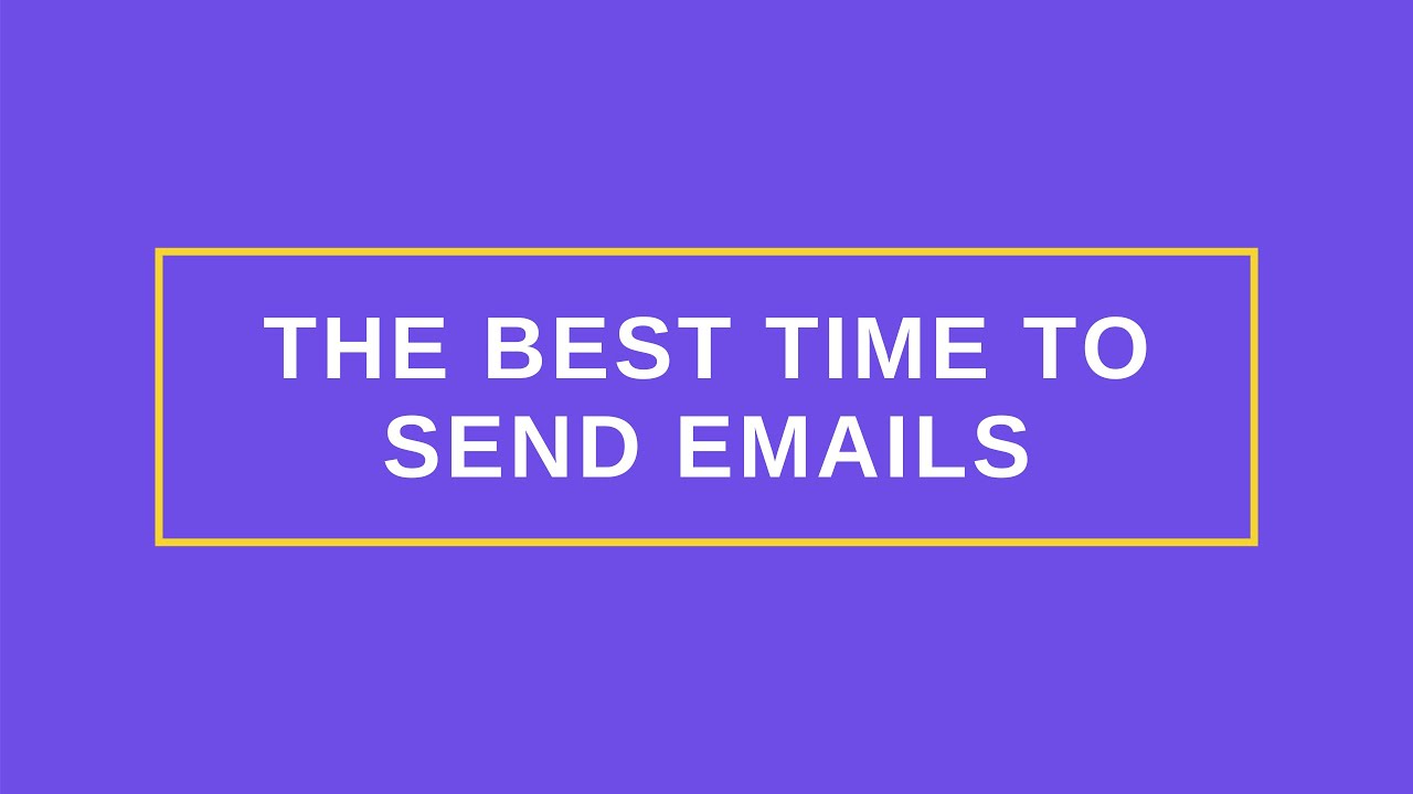 The BEST TIME to send emails