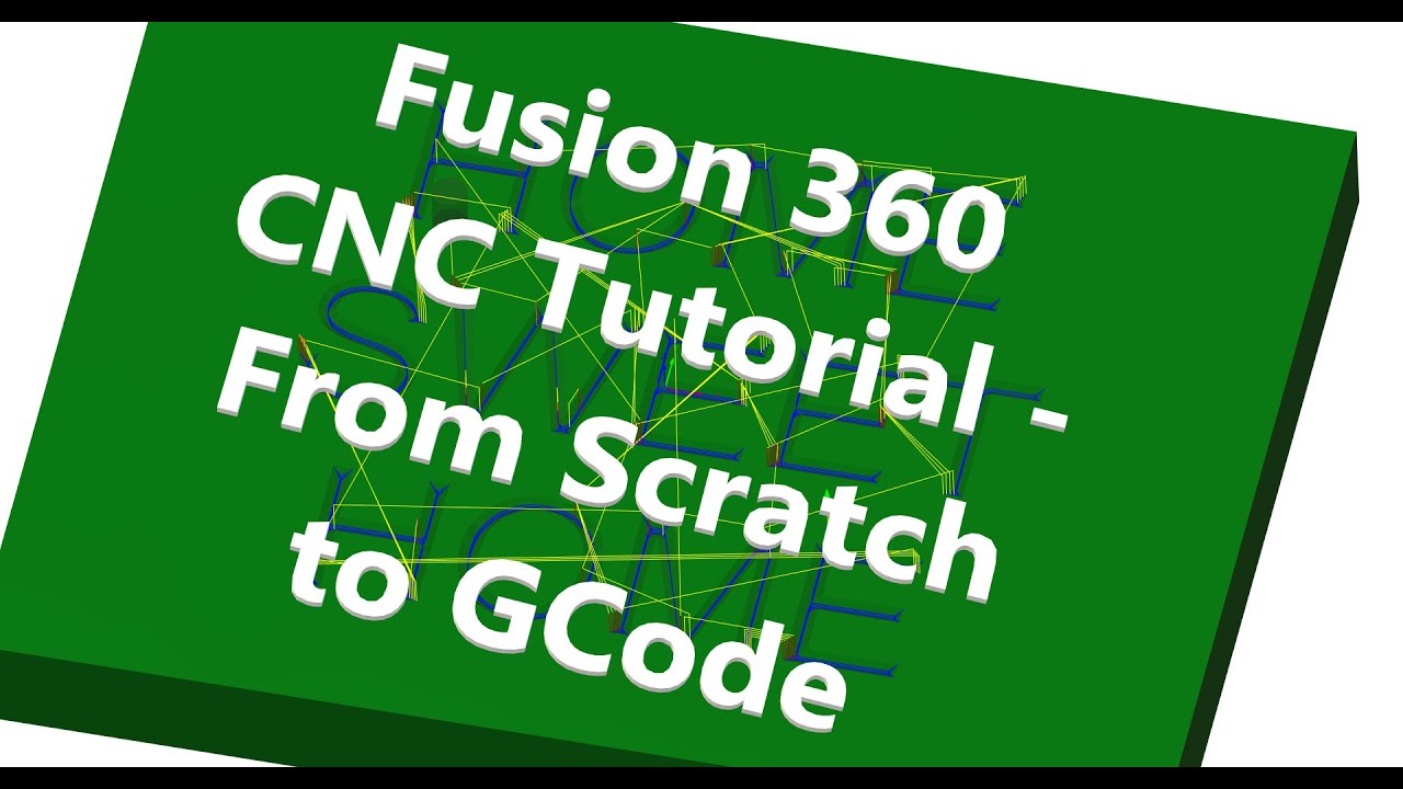 Fusion 360 Tutorial  - From Scratch to GCode -  CNC Engraving