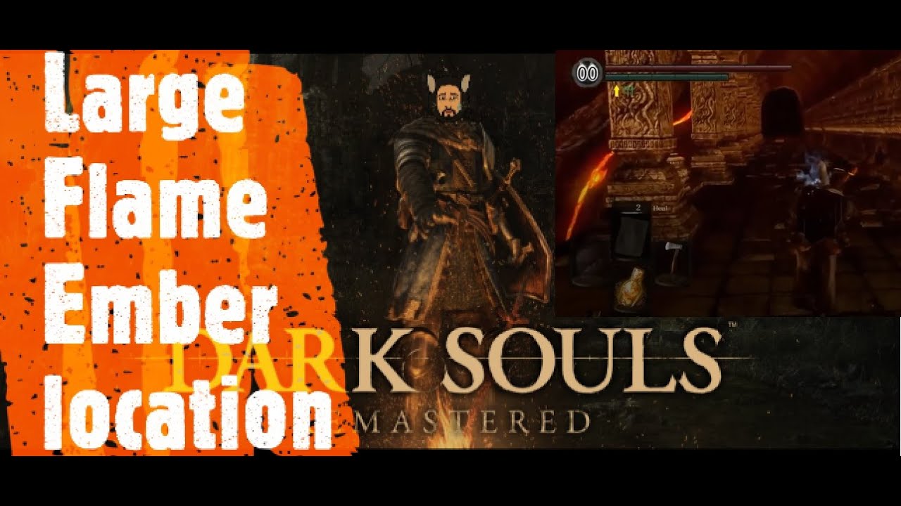 Dark Souls Remastered [Large Flame Ember location]