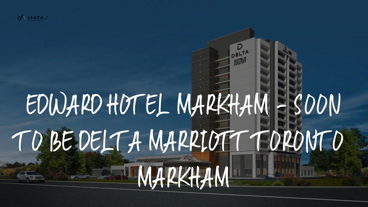 Edward Hotel Markham - Soon to be Delta Marriott Toronto Markham Review - Markham , Canada