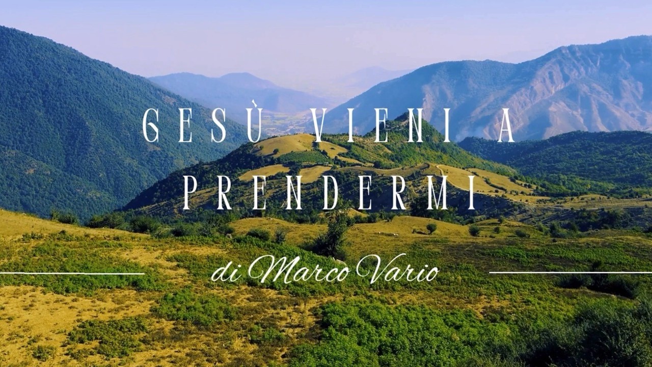 Gesù vieni a prendermi - Canto cristiano
