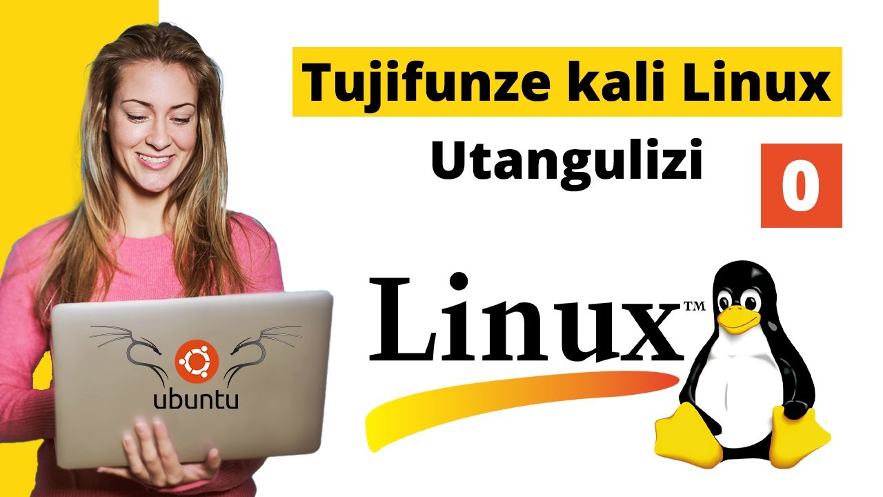 0. Tujifunze Kali Linux Hatua kwa Hatua - Utangulizi