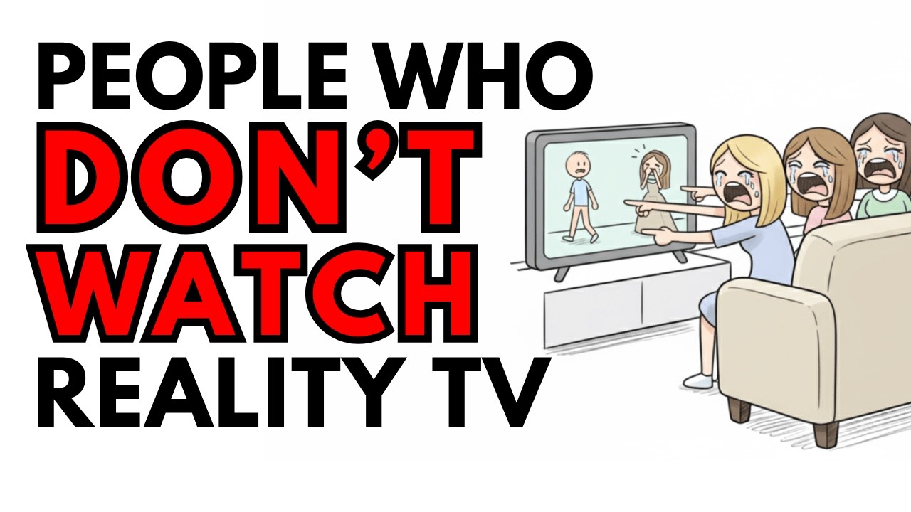 Psychology of People Who Don't Watch Reality TV