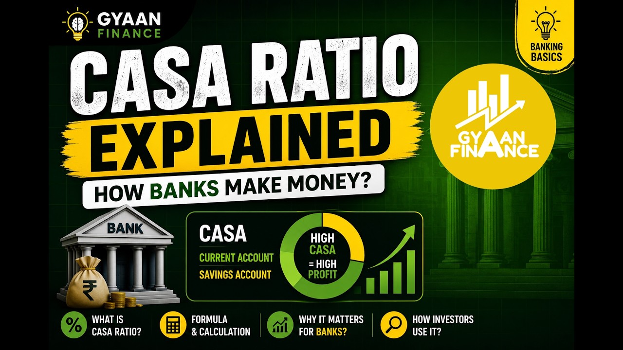 CASA Ratio Explained | How Banks Make Money? | Gyaan Finance