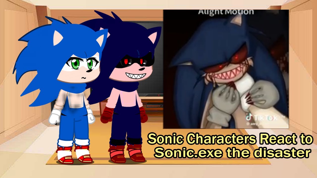 Sonic Characters react to Sonic exe the disaster/Td ⚠️More Ships⚠️