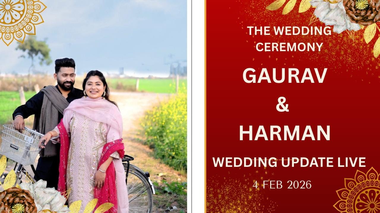 🔴 [LIVE]  THE WEDDING CEREMONY GOURAV & HARMAN||4K ULTRA HD || 4 FEB 2026