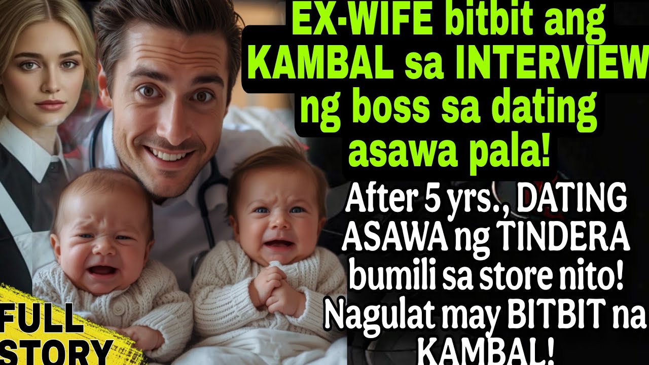 EX-WIFE bitbit ang KAMBAL sa INTERVIEW ng boss sa dating asawa! Billionaire Tagalog Love full story