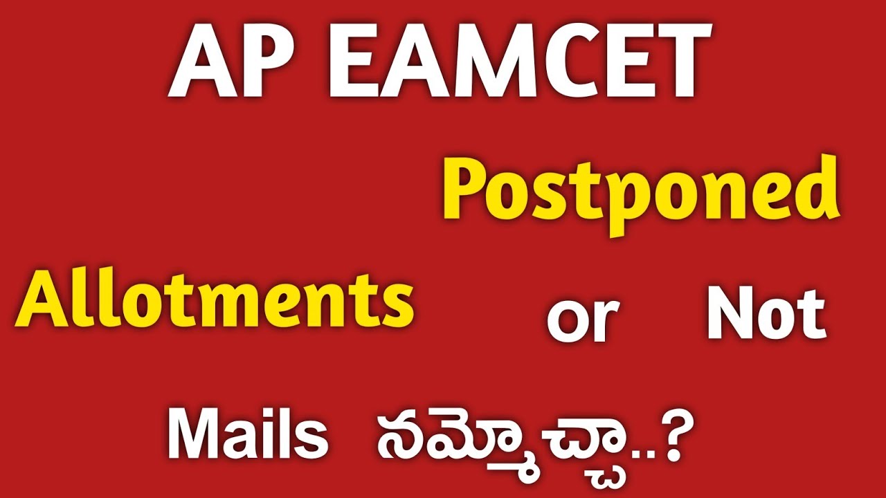 AP EAMCET 2021 Allotments Postponed or Not