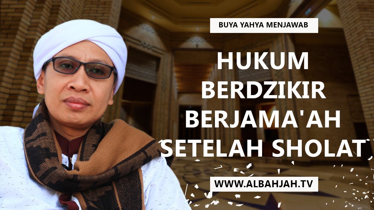 Hukum Berdzikir  Berjama'ah Setelah Sholat | Buya Yahya Menjawab