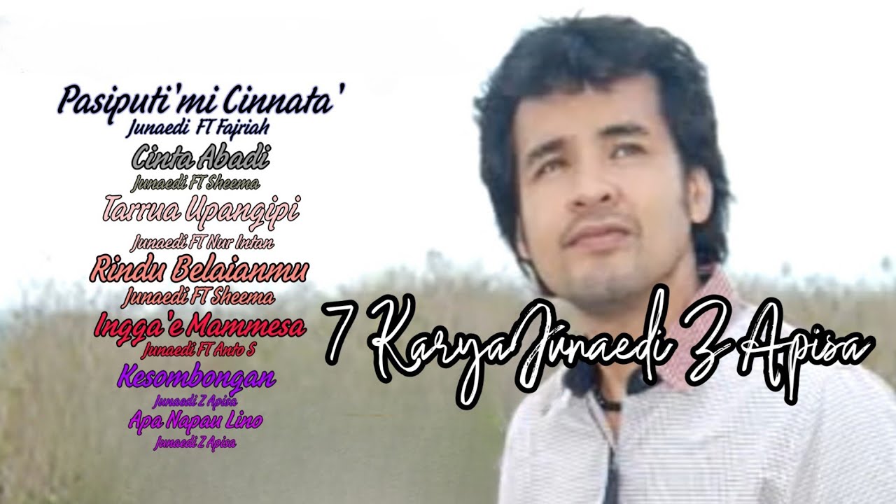 7 Karya Lagu Junaedi Z Apisa