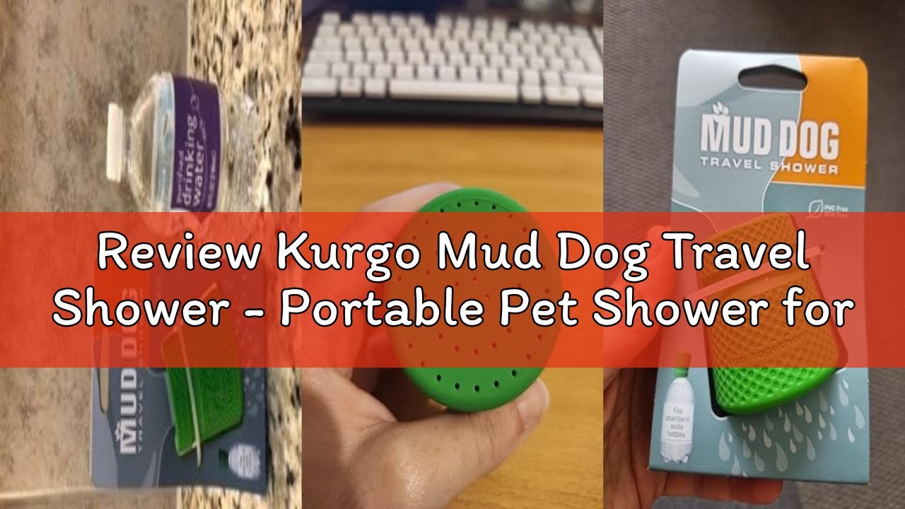 Review Kurgo Mud Dog Travel Shower - Portable Pet Shower for Adventure Dog Cleaning - Easy Bottle Sh