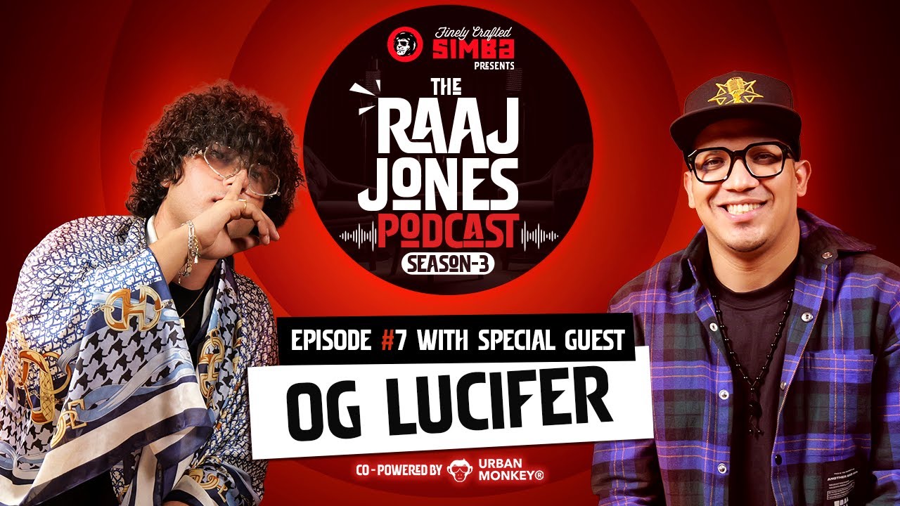@ogluciferdilli7171  | EP 07 | THE RAAJ JONES PODCAST (SEASON 3)