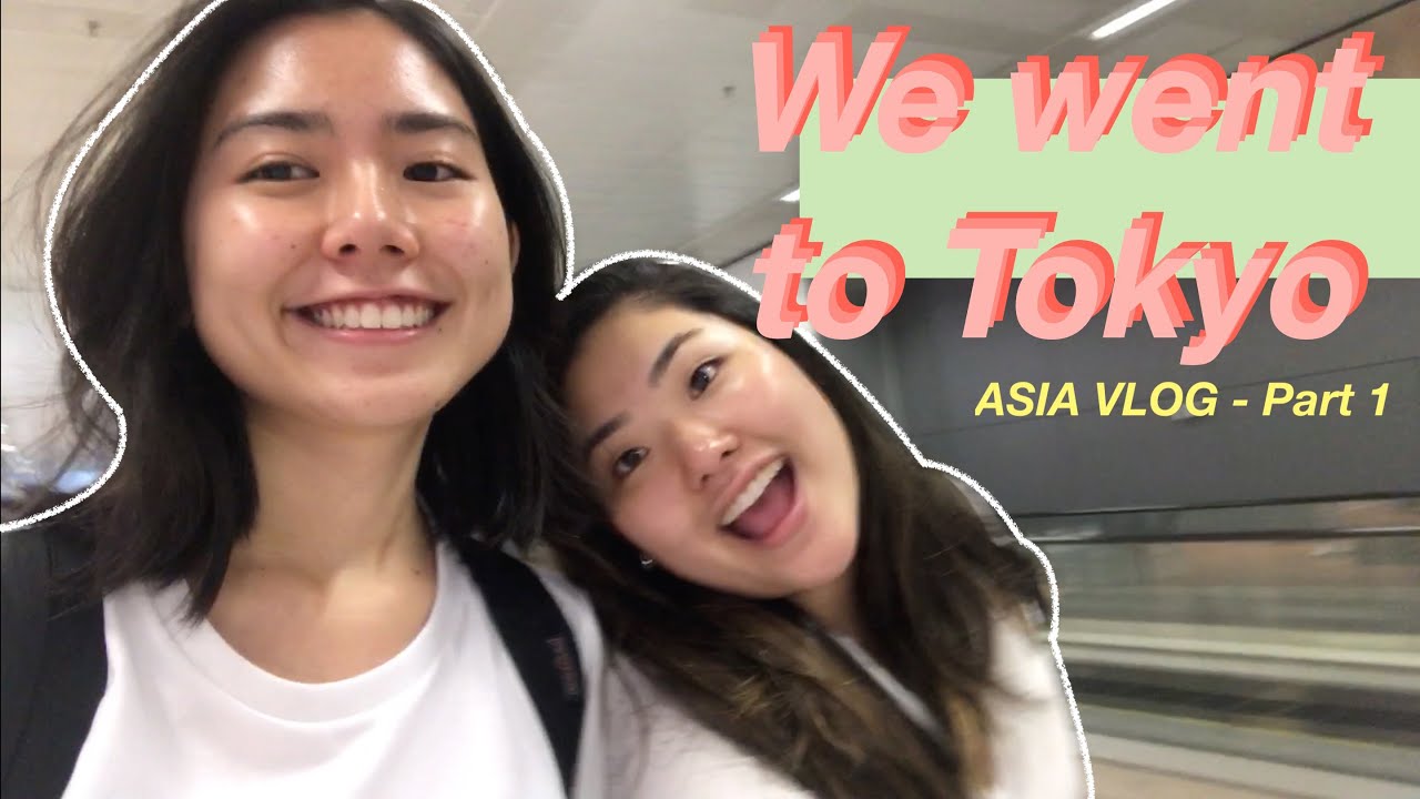 ASIA TRAVEL JOURNAL - tokyo part 1