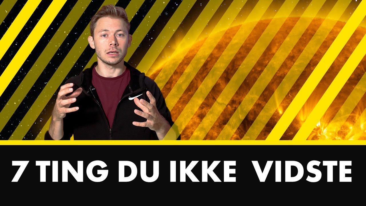 7 Ting Du (Måske) Ikke Vidste Om Solen