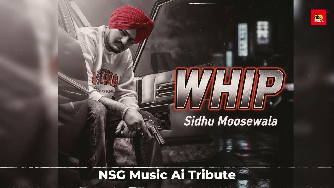 WHIP 4K Sidhu Moosewala X Baaghi | Jassi X | Latest Punjabi Songs 2025 - Geet MP3 Punjabi