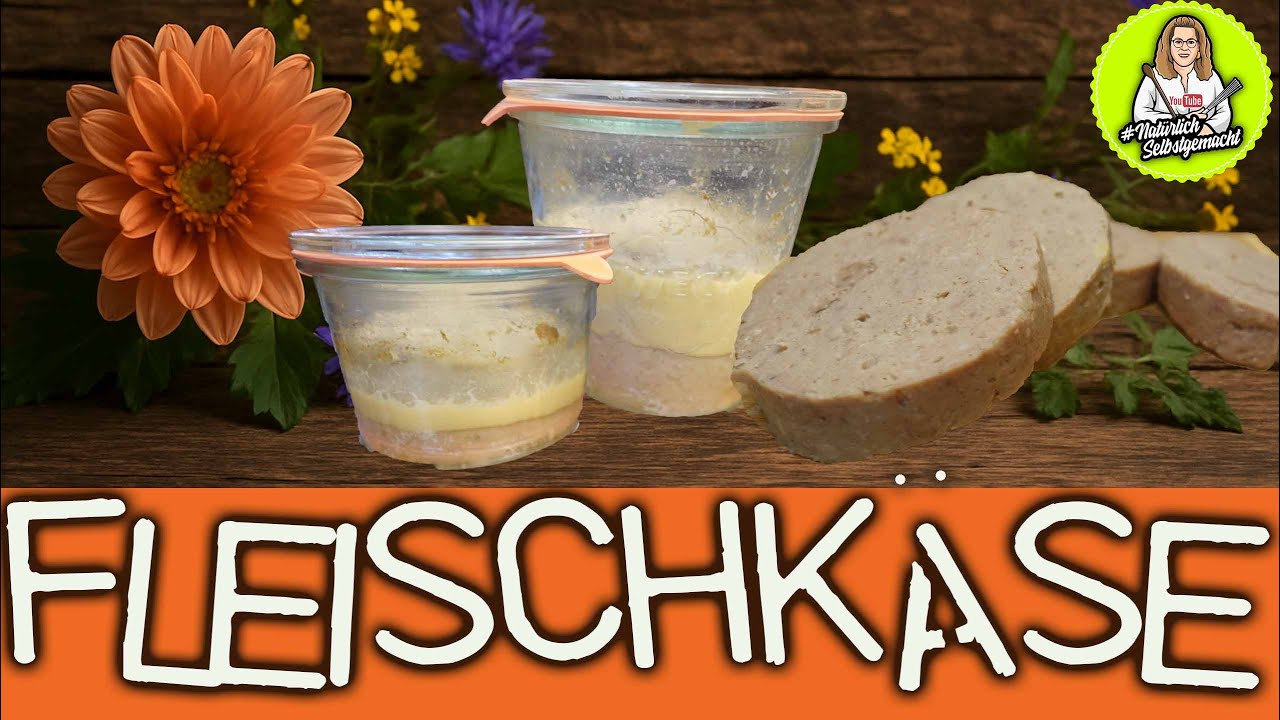 Fleischkäse im Glas ohne Zusatzstoffe- super lecker und haltbar!