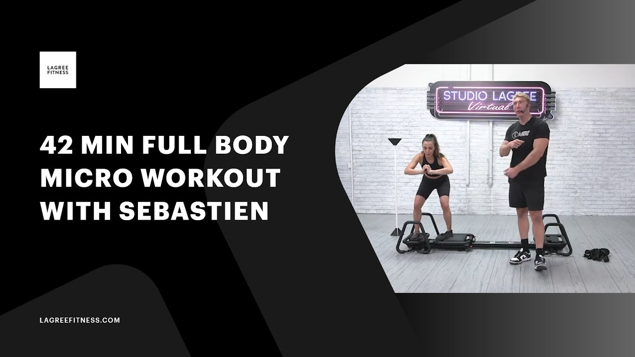 42min full body Lagree Micro workout with Sebastien