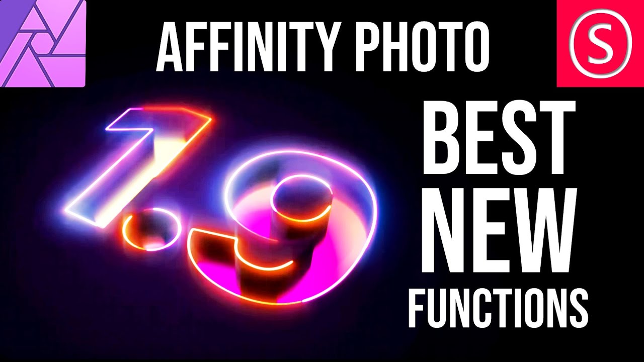 Affinity Photo 1.9 - New Features - Everything you need to know!
