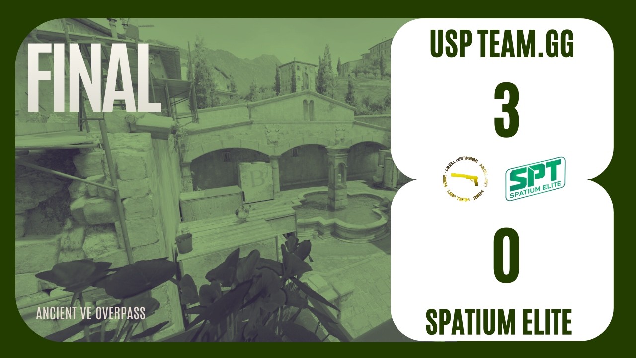 FINAL | USP TEAM 🆚 SPATIUM ELITE | TIMSAH CUP | ANCIENT VE OVERPASS