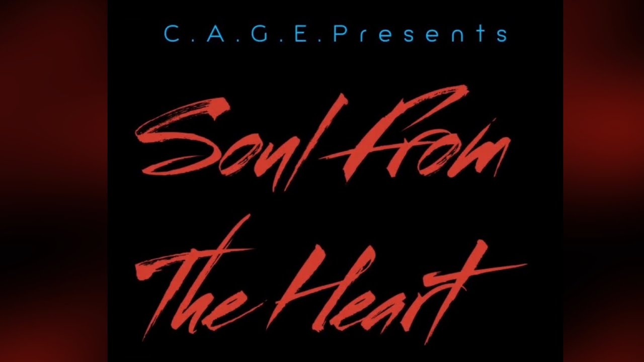 C.A.G.E. - Soul From The Heart.