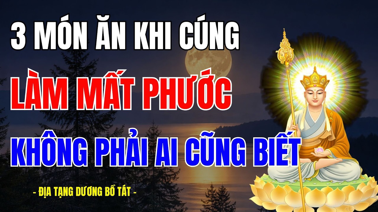 3 NGÀY SÁM HỐI THEO LỜI ĐỊA TẠNG VƯƠNG BỒ TÁT – HÓA GIẢI NGHIỆP CHƯỚNG 7 ĐỜI, BỆNH KHỔ TIÊU TAN