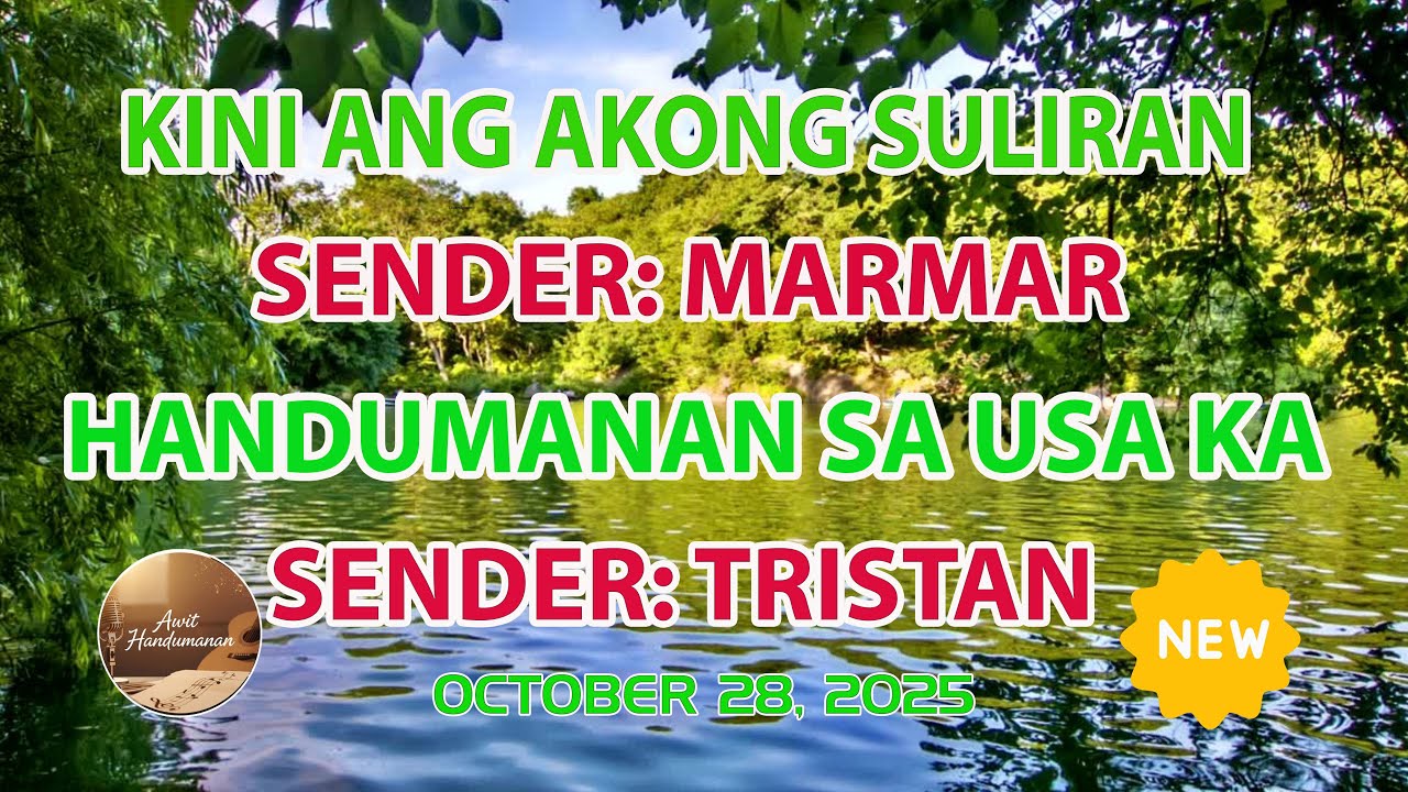 [LATEST EPISODE] Kini Ang Akong suliran ug Handumanan sa Usa Ka awit. - OCTOBER 28, 2025