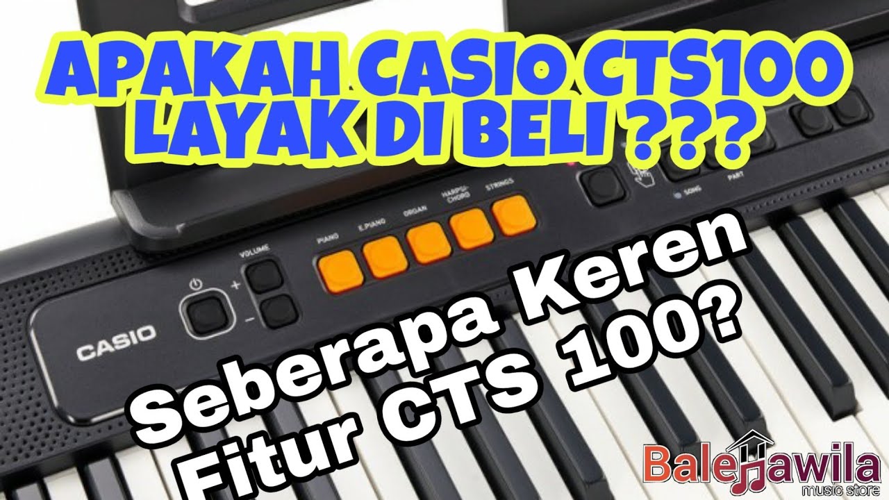 FULL REVIEW Portable Keyboard CASIO CTS 100 PART 1 | Hawila
