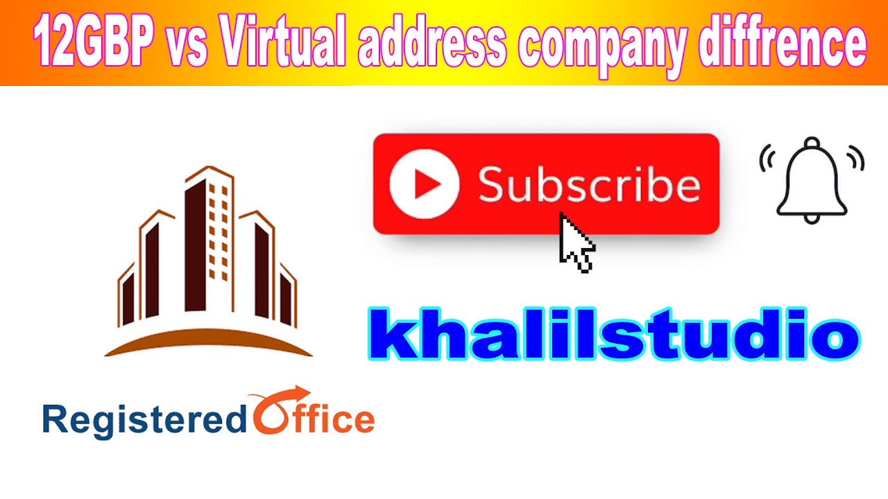 diffrence between 12gbp company and virtual address company | khalilstudio | and benefits of them