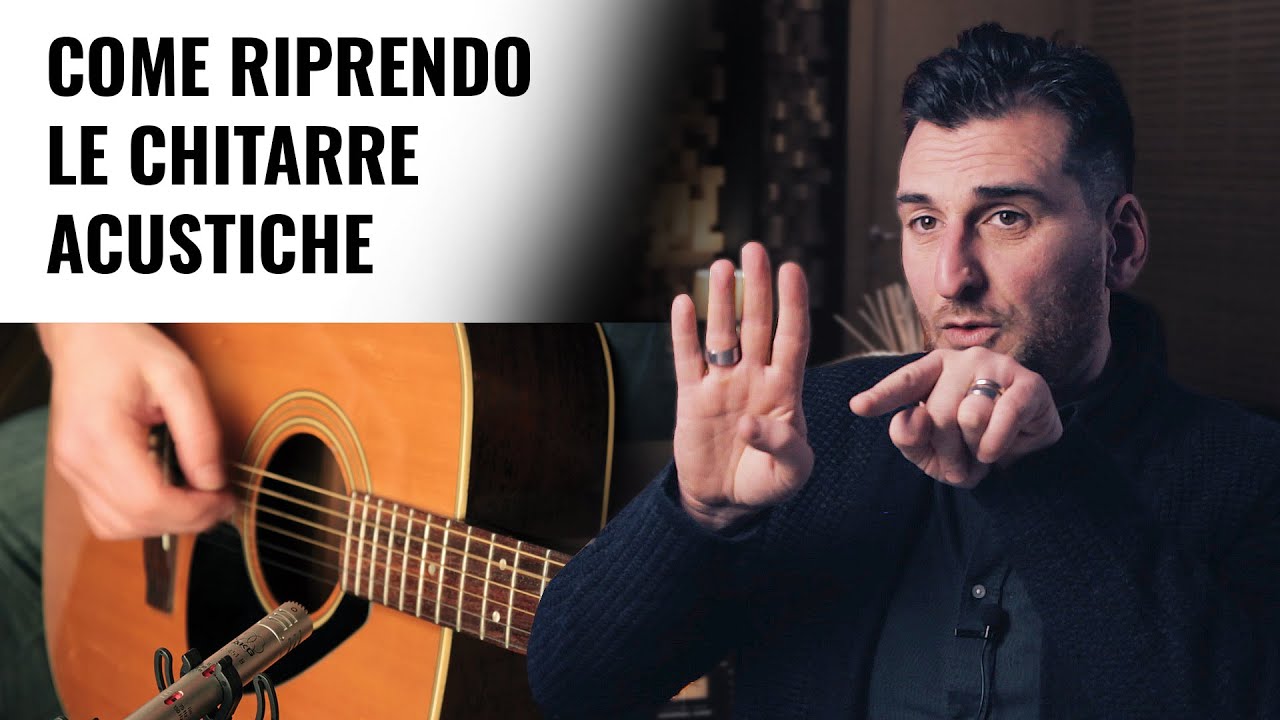 Recording: come riprendo le chitarre acustiche
