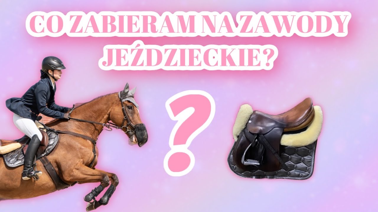 PAKUJEMY SIĘ NA ZAWODY👑CO ZABIERAM NA ZAWODY JEŹDZIECKIE? 🤩SZYKUJĘ KONIA NA ZAWODY🩷