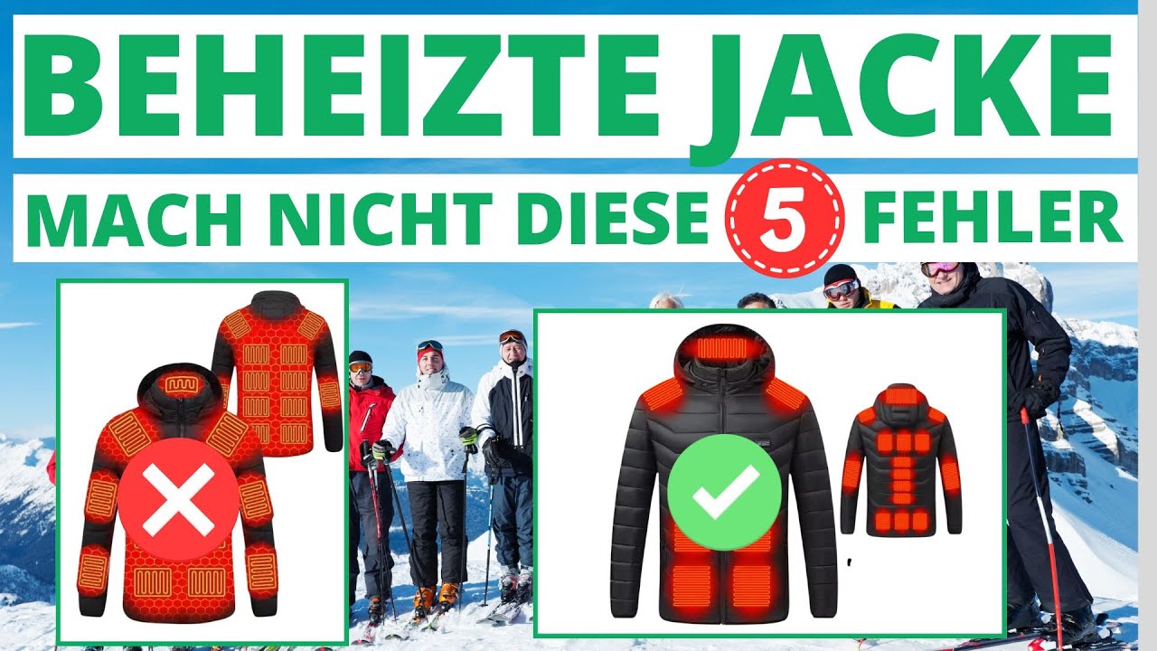 Beste beheizte Jacke: 5 Fehler beim Heizjacke kaufen